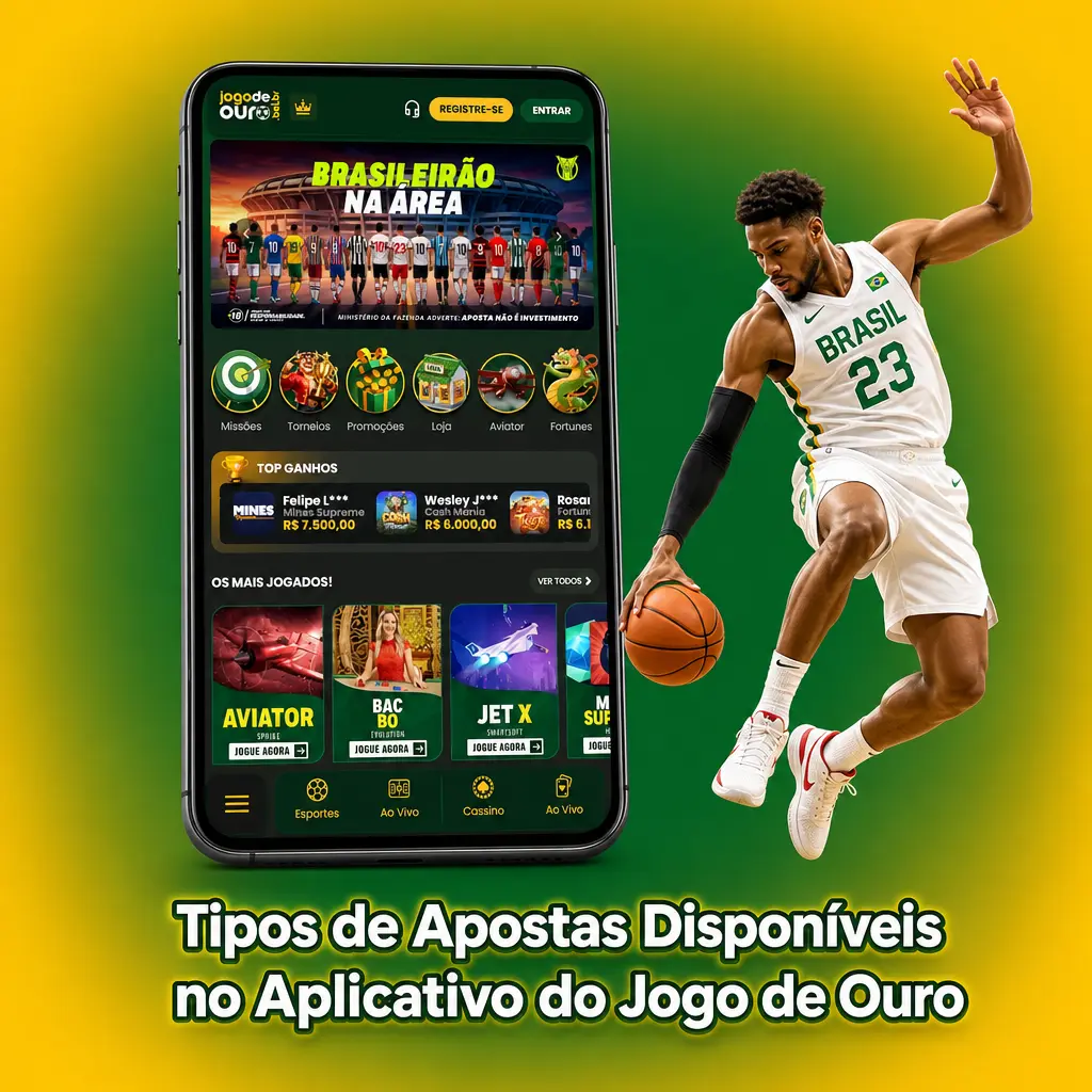 Tipos de apostas disponíveis no aplicativo do Jogo de Ouro